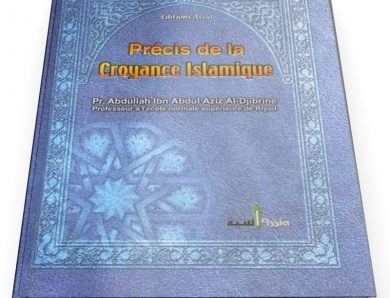 [Aqeedah – Module 3] Précis de la Croyance Islamique
